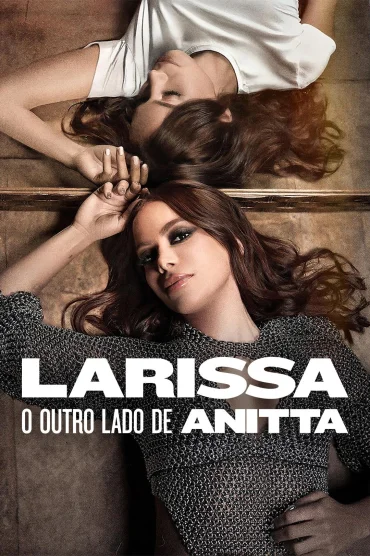 Larissa: Anittanın Diğer Yüzü