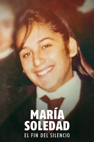 Sessiz Kalma: Maria Soledad Vakası