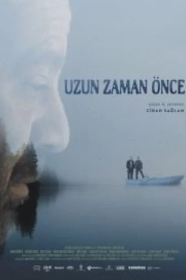 Uzun Zaman Önce
